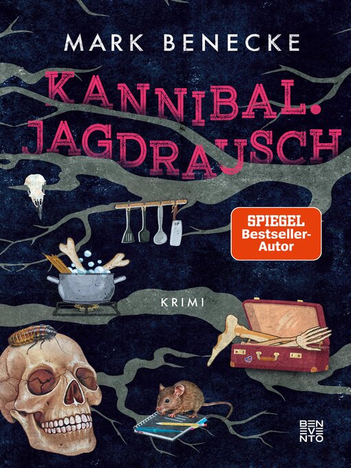 Title details for Kannibal. Jagdrausch by Mark Benecke - Available